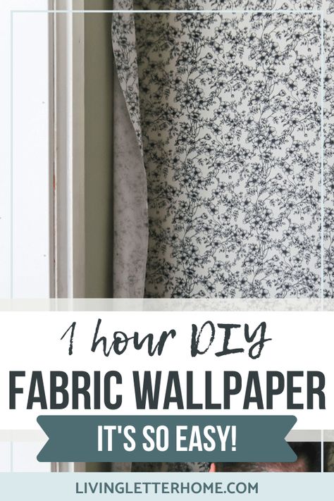 DIY Fabric Wallpaper (that's also removable!) - Living Letter Home Starched Fabric Wallpaper, Wallpaper Ideas Living Room, Wallpaper Ideas Bedroom, Wallpaper Ideas For Living Room, Bedroom Wallpaper Ideas, Fabric Starch, Cloth Wallpaper, Fabric Covered Walls, Wallpaper Diy