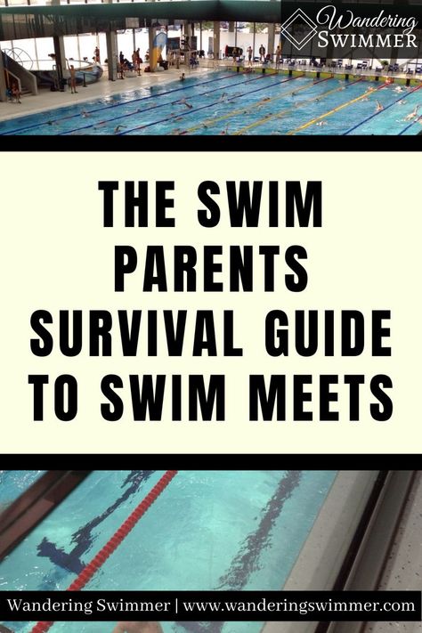 Summer Swim Team, Parents Meeting, Swimming Tips, Swim Meet, How To Survive, Swim Team, Summer Swim, Swimmers, Survival Guide