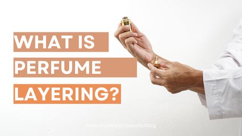 What is perfume layering? Layering Fragrance, Perfume Layering, How To Apply Perfume, Apply Perfume, Perfume Quotes, Fragrance Lab, Oud Perfume, Brain Facts, Perfume Collection Fragrance