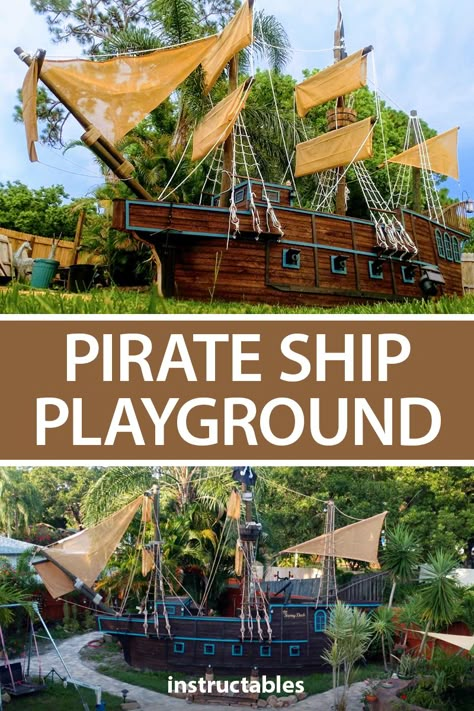 Diy Boat Playground, Backyard Pirate Ship, Backyard Pirate Ship Diy, Pirate Ship Playground, Pirate Ship House, Pirate Backyard, Pirate Fort, Pirate Ship Playhouse Plans, Pirate Playground