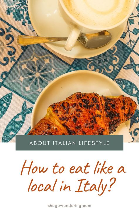 Best Foods To Eat In Italy, Italian Eating Habits, What Italians Eat In A Day, Lunch In Italy, Eating In Italy, Traditional Italian Breakfast, Gluten Free Italy, Breakfast In Italy, Eat Like An Italian