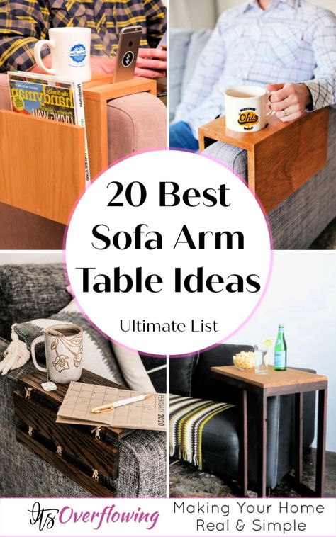 20 Best Sofa Arm Table Ideas You Can Make Chair Arm Table, Over Arm Side Table, Sofa Arm Table Diy, Couch Arm Table Diy, Couch Side Table Diy, How To Make Sofa, Couch Side Table, Armchair Table, Homemade Sofa