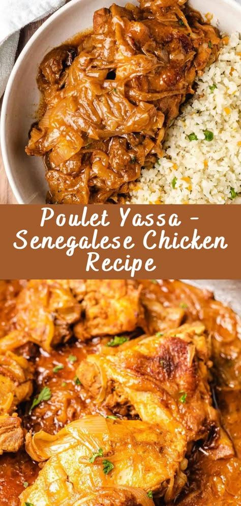 Poulet Yassa – Senegalese Chicken Recipe | Cheff Recipes Senegalese Recipes Chicken, African Chicken Thigh Recipes, Yassa Chicken Recipe, Chicken Yasa, Senegalese Recipes Dishes, Senegalese Food Recipes, Senegal Recipes, Yassa Chicken, Mafe Recipe