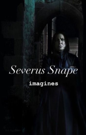 severus snape imagines 🐍❤️ - bibli0thecary - Wattpad Severus Snape X Yn Fanart, Snape Imagines, Severus Snape Imagines, Snape X Reader, Severus Snape Hermione Granger, Snape And Hermione, Fall In Love With Me, You Dont Deserve Me, Someone Like Me