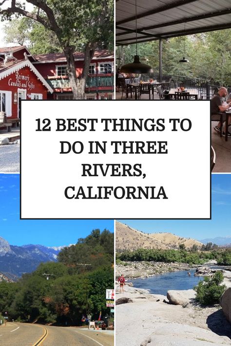 There are many fun things to do in Three Rivers that you should add to your itinerary. Here is a our list of the best places to visit in Three Rivers. Three Rivers California, Vacation 2024, Kings Canyon National Park, Sightseeing Bus, Visit Usa, Kings Canyon, Three Rivers, Sequoia National Park, Family Vacations