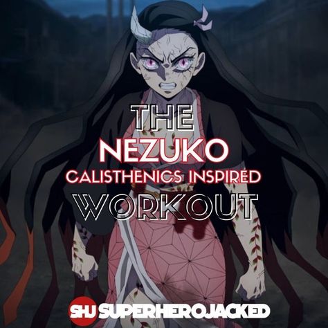 Nezuko Calisthenics Workout Anime Ab Workout, Hashira Workout, Anime Inspired Workouts, Mitsuri Workout Routine, Anime Character Workout, Anime Body Workout, Demon Slayer Workout Exercises, Anime Workout Routine, Demon Slayer Workout