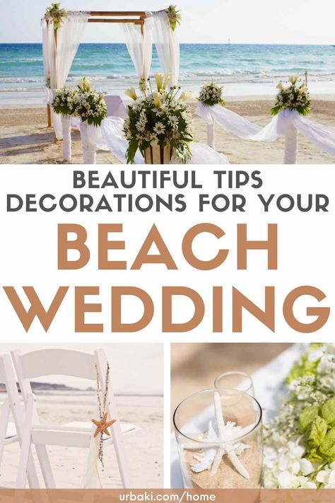 Beach wedding plans should include decorations that fit the overall style and colors of the bridal celebration. When shopping for beach decorations, choose those that complement the natural beauty and romance of a beach wedding ceremony. The abundance of beach decorations is perfect for a themed wedding, whether at sea or if you are creating an atmosphere away from the waves. Beach Decorations Use this list of decorations to get started decorating: Seashells: Place the clean shells on tables... Decorating Seashells, Budget Beach Wedding, Beach Wedding Setup, Outdoor Beach Decor, Wedding Reception Rooms, Beach Wedding Planning, Vintage Italian Wedding, Beach Wedding Aisles, Small Beach Weddings