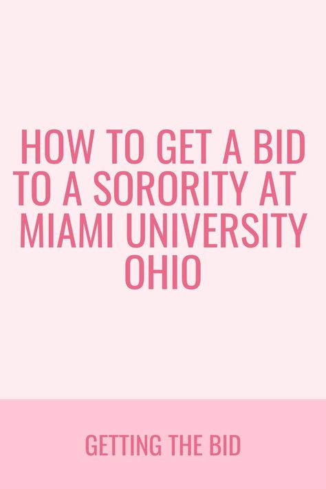 How to get a bid to a sorority at Miami Ohio Miami Ohio University Dorms, Miami University Ohio Dorm Room, Miami University Ohio, Panhellenic Recruitment, Miami Ohio, Sorority Rush Outfits, Delta Zeta Sorority, Rush Week, University Dorms