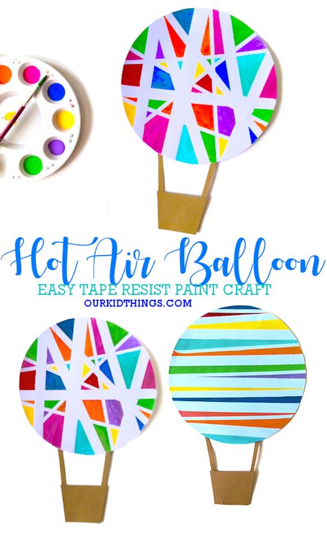 Tape Resist Hot Air Balloon Craft Hot Air Balloon Preschool, Hotairballoon Craft, Hot Air Balloon Craft For Toddlers, Hot Air Balloon Crafts, Hot Air Balloon Craft Preschool, Hot Air Balloon Craft Kindergarten, Hot Air Balloon Project Preschool, Hot Air Balloon Printable, Hot Air Balloon Art For Kids