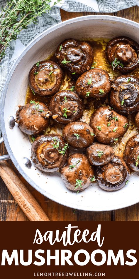 The PERFECT side dish! These Sauteed Mushrooms are swimming in a delicious combination of butter, olive oil, fresh garlic, and thyme and make the best side dish for any of your favorite meals! Surf And Turf Side Dishes, Vday Dinner, Best Side Dish, Dinner For 2, Surf And Turf, Favorite Meals, Sauteed Mushrooms, Best Side Dishes, Lemon Tree