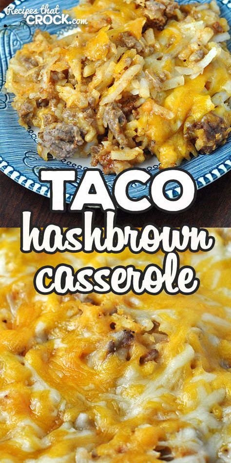 Taco Hashbrown Casserole, Shredded Hashbrown Recipes, Hashbrown Casserole Recipe, Ground Beef Casserole Recipes, Hashbrown Casserole, Hashbrown Recipes, Hash Brown Casserole, Beef Casserole Recipes, Beef Recipes Easy