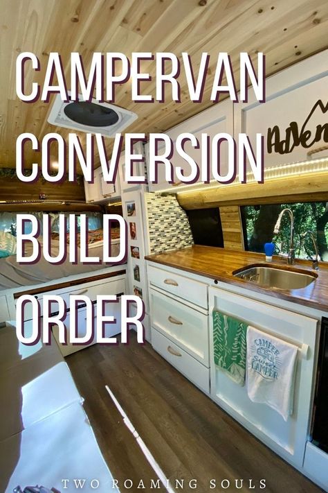 Breaking down the entire van conversion process into smaller steps is a good way to tackle the project. A van conversion build order helps you focus on individual steps, rather than being overwhelmed by the entire project. And when you are done converting your own campervan, you will have an amazing sense of accomplishment. #Campervan #Build #Order #Guide Van Conversion Ikea, Box Van Conversion, Simple Van Conversion, Van Conversion Floor Plans, Van Conversion Bathroom, Campervan Build, Boho Camping, Bus Build, Van Conversion Build