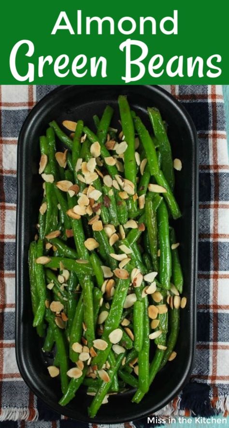 Almond Green Beans are a quick and easy side dish for any meal. Great for holiday dinners or busy weeknights. Simple and delicious with toasted almonds. Almond Green Beans, Vegetable Casseroles, Green Beans With Almonds, How To Make Greens, Vegetable Casserole, Holiday Dinners, Easy Side Dish, Veggie Side Dishes, Favorite Side Dish