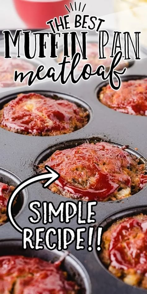 High Protein Meatloaf, Muffin Pan Meatloaf, Pan Meatloaf, Meatloaf Muffins Recipe, Mini Meatloaf Recipes, Mini Meatloaves, Meatloaf Muffins, Classic Meatloaf Recipe, Good Meatloaf Recipe