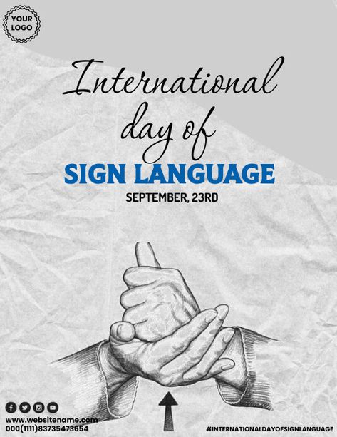 International day of sign language templete International Language Day, International Day Of Sign Languages, Sign Language Poster, International Sign Language, Language Poster, Sign Languages, Gender Equality, Online Ads, International Day