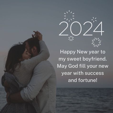 Cute Romantic Happy New Year Wishes Quotes for your Boyfriend or husband. These wishes are specially creates for wishing him on New Year 2024 with images. Happy New Year 2024 Husband, Happy New Year 2024 For Boyfriend, New Year Msg For Boyfriend, Best New Year Wishes For Boyfriend, New Year Wish For Him Love, New Year Wishes For Boyfriend Romantic, Happy New Year Quotes Wishes Inspiration, New Year Wishes For Him Love Words, New Year Wishes For Boyfriend