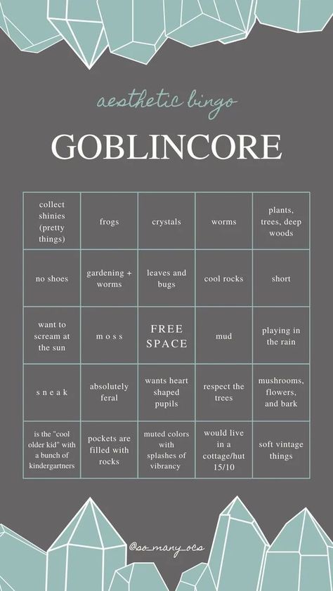 Idk where this is from if someone knows please tag the person Different Types Of Aesthetic Cores, Goblincore Hobbies, Types Of Core Aesthetic, Goblincore Pfp, Core Aesthetic Types, Goblin Aesthetic, Goblin Core Aesthetic, Bingo Ideas, Goblincore Aesthetic