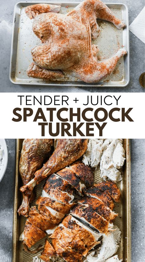 Juicy Spatchcock Turkey, Cooking Spatchcock Turkey, Spatchcock Turkey Oven Roasted, Spatchcocked Turkey Recipes, Spatchcock Turkey Cooking Times, How To Spatchcock A Turkey, How To Bake A Turkey In The Oven Easy, Spatchcock Turkey Thanksgiving, Spatchcock Turkey Oven