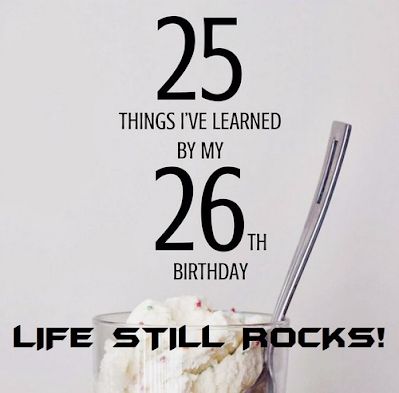 Happy 26 birthday quotes & 26 birthday Wishes: This 26 age is full of energy and ready to conquer the whole world. He or She loves original, creative things, wants to have only the best and is different from the gray mass, and has excellent taste. Is that so?Happy 26 Birthday Quotes &... Age 26 Quotes, Happy 26th Birthday Wishes, Birthday 26 Quotes, Happy 26th Birthday Quotes, 26 Birthday Quotes, 26 Birthday Quotes Funny, Happy 26 Birthday, 26 Birthday, Birthday 22