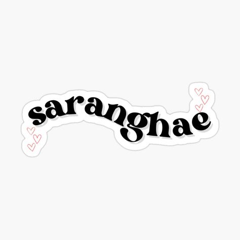 Get my art printed on awesome products. Support me at Redbubble #RBandME: https://www.redbubble.com/i/sticker/saranghae-i-love-you-in-korean-by-stuffsforyou2/156906102.EJUG5?asc=u I Love You Korean, I Love You In Korean, Love In Korean, Korean Stickers, Stained Glass Flowers, Love Stickers, Glass Flowers, Pretty Quotes, Trending Topics