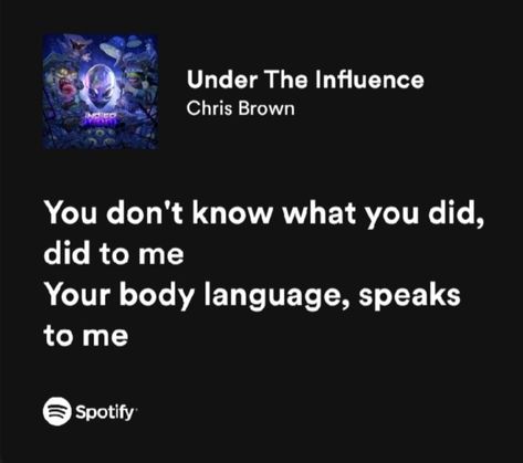 Under The Influence Chris Brown Lyrics, Under The Influence Spotify, Under The Influence Aesthetic, Chris Brown Song Lyrics, Under The Influence Chris Brown, Under The Influence Lyrics, Emmy Core, Chris Brown Under The Influence, F1 Romance