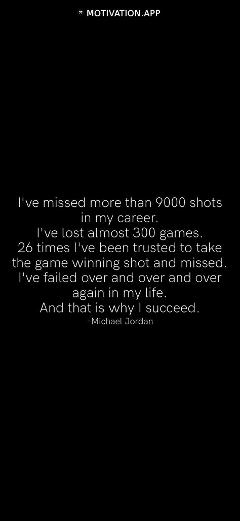 Ive Missed More Than 9000 Shots, Ive Failed Over And Over Again, Shots Quote, Michael Jordan Quotes, Motivation App, Motivation Video, Game Quotes, Study Motivation Video, My Career