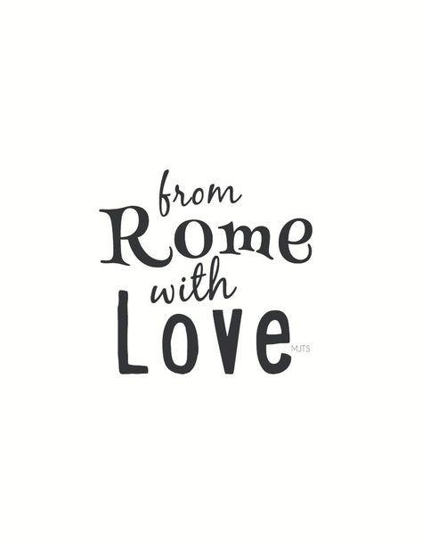 Roma Quotes, Catchy Quotes, Italy Quotes, Black White Quotes, All Roads Lead To Rome, Postcards From Italy, Italian Vibes, Rome Trip, I Have Faith