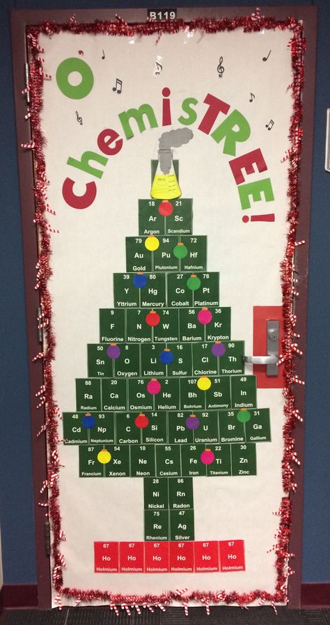 O ChemisTREE! Door decoration Chemistry Christmas Door Decorations, Winter Science Bulletin Boards, Classroom Door Ideas Science, Christmas Science Door Decorations, Chemistree Door, Chemistry Door Decorations, Chemistry Christmas Decorations, Chemistry Christmas, Christmas Bulletin Board Ideas Middle School