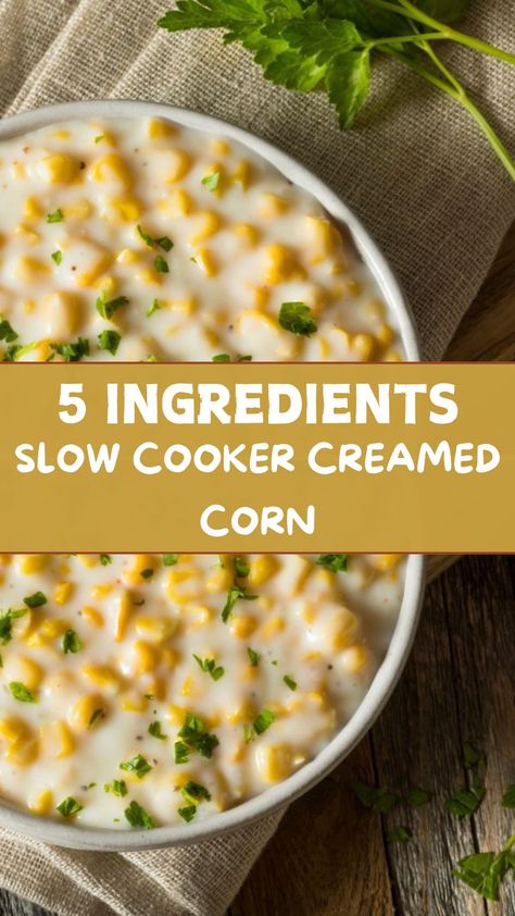 5 Ingredient Slow Cooker Creamed Corn Crockpot Cream Corn Recipe, Crockpot Creamed Corn Casserole, Creamstyle Corn, Crockpot Corn With Cream Cheese, Crock Pot Cream Corn Recipe, Cream Cheese Crockpot Corn, Slow Cooker Cream Cheese Corn, Creamed Corn Recipe Crock Pot, Crockpot Creamy Corn