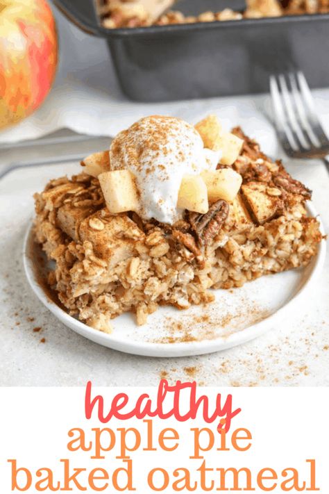 Apple Pie Baked Oatmeal, Erin Lives Whole, Nut Free Desserts, Banana Bread Baked Oatmeal, Blueberry Oatmeal Bake, Healthy Apple Pie, Healthy Carrot Cakes, Baked Oatmeal Recipes, Baked Apple Pie