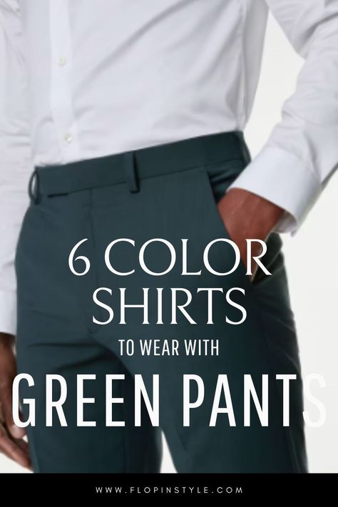 Looking to create the perfect outfit with green pants? Discover which shirt colors work best, from dark green to light green pants. Explore the latest fashion color combinations to create stylish and coordinated green pants outfits. Learn more at flopinstyle.com Colors That Go With Dark Green Clothes, Dark Green Color Combinations Outfit, How To Style Dark Green Pants, Outfits With Dark Green Pants, Light Green Pants Outfit Men, Dark Green Pants Outfit Men, Men Green Pants Outfit, Light Green Color Combinations, Green Jeans Outfit Men