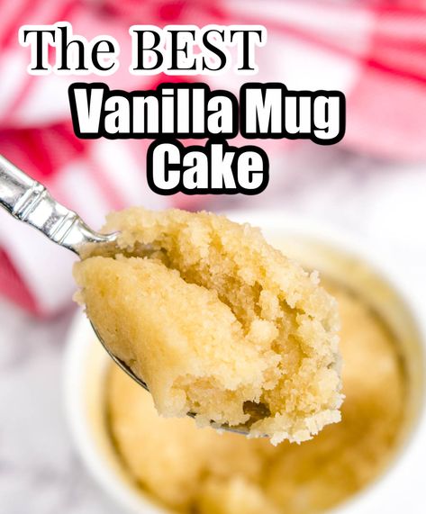 This easy vanilla mug cake is made in the microwave and is so light and fluffy! #mugcake #vanilla #easy #microwave Vanilla Mug Cake Recipe Microwave, Easy Vanilla Mug Cake, Simple Mug Cake, Easy Mug Cake Recipe, Vanilla Mug Cake Recipe, Mug Cookie Recipes, Dorm Recipes, Microwave Desserts, Mug Dessert Recipes