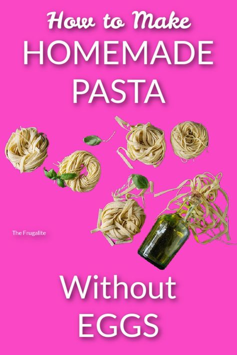 How To Make Pasta Without Eggs, Gluten Free Noodles Homemade, Pasta Without Eggs, Eggless Pasta, Egg Pasta Recipe, Noodle Recipes Homemade, Make Homemade Pasta, Easy Homemade Pasta, Egg Free Baking