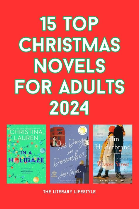 15 top Christmas novels for adults 2024 Christmas Books For Book Club, Chirstmas Books, Christmas Novels For Adults, Christmas Book Exchange, Christmas Books For Adults, November Reads, Christmas Novels, Holiday Reading List, Holiday Novels