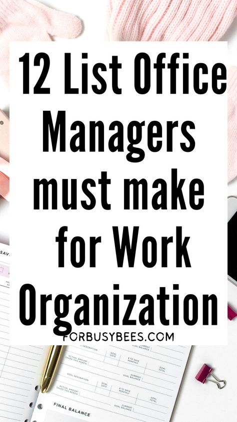 list offfice manager must make to be organized at work Office Manager Organization Business, Employee Storage Ideas, Organizing Paperwork At Work, Business Office Organization Ideas, Office Coordinator Tips, Work Productivity Hacks, Nurse Manager Office Organization, Work Hacks Office, Organized Office At Work