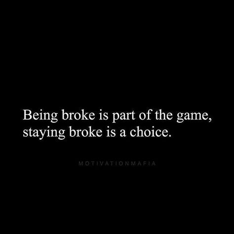 100% . . . .  #money #quickbooks #bookkeeping #finance #taxes #instalike #boss #ceo #entrepreneur #startup #team #sandiego #California #socal #travel #instalike #Success #Business #Ambition #entrepreneurship #hustle #travel #explore  #bosslady #successfulwomen #quote #motivation #love #lifestyle #goals #passion Being Broke Quotes Money, Broke Quotes, Startup Motivation, Forex Money, Binary Options Trading, Being Broke, Cleaning Motivation, Find Money, Motivational Thoughts