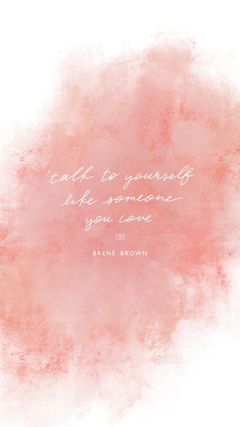 Talk To Yourself Like Someone You Love, Weekly Motivation, Assumption Quotes, Cool Black Wallpaper, Talk To Yourself, Brene Brown Quotes, Black Wallpapers, Brene Brown, Like Someone