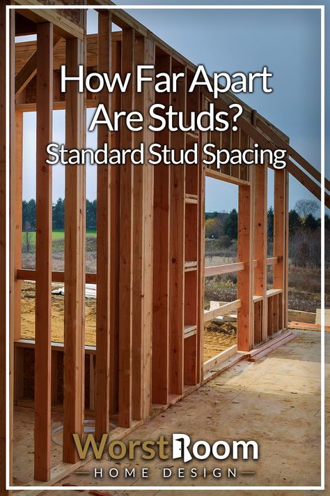 How Far Apart Are Studs? Standard Stud Spacing Diy Stud Wall, Exposed Wall Studs, Finding Studs In Wall, Building A Stud Wall On Concrete, Building A Stud Wall, Hanging Heavy Pictures, Big Wall Decor, Build A Wall, Diy Tiny House