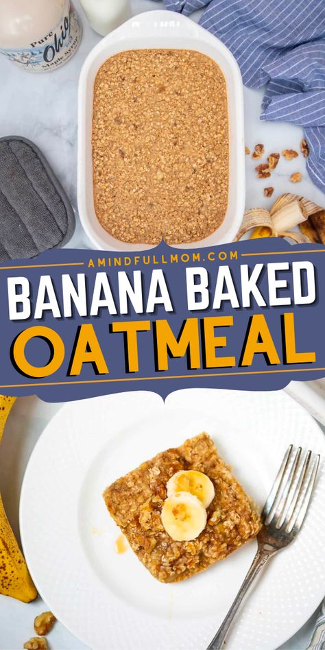 This Baked Banana Oatmeal is a healthy breakfast recipe that combines the hearty, healthy goodness of oatmeal with the sweet flavors of banana bread. This baked oatmeal recipe is a great addition to your healthy food ideas! Baked Banana Oatmeal, Banana Oat Bake Healthy, Banana Oatmeal Bake Breakfast, High Protein Banana Baked Oatmeal, Healthy Banana Oatmeal Bake Breakfast, Baked Oatmeal Recipes Healthy, Baked Oatmeal With Blueberries & Bananas, Banana Baked Oatmeal, Banana Oatmeal