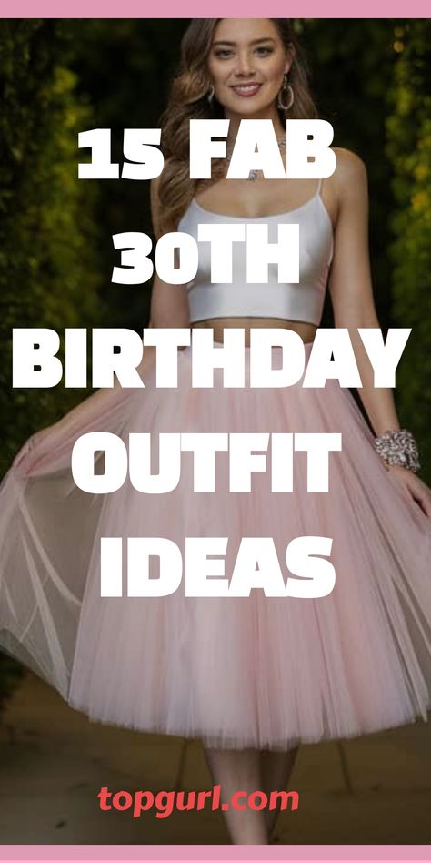 15 Fabulous Outfit Ideas to Rock Your 30th Birthday 30 Th Birthday Outfits For Women, 30th Birthday Women Outfit, 30th Birthday Dress Ideas For Women, Casual 30th Birthday Outfit, 30 Birthday Dress For Women, 39th Birthday Outfit Ideas For Women, 45th Birthday Outfits For Women, Birthday Outfit Ideas For Women Summer, 30 Birthday Outfit