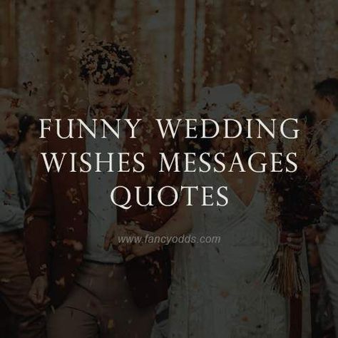 To My Best Friend On Her Wedding Day Quotes, Friends Getting Married Quotes Funny, Sister Wedding Quotes Funny, Day Before Wedding Quotes, Best Friend Is Getting Married Quotes, Brother Getting Married Quotes, Love Quotes For Wedding Speech, Happy Married Life Wishes To Best Friend, Funny Wedding Quotes To The Couple