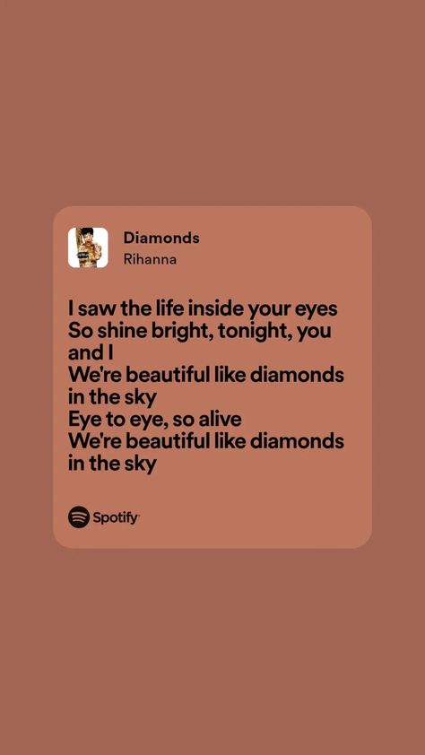 Shine Bright Like A Diamond Lyrics, We Are Beautiful Like Diamonds In The Sky, Diamond Song Lyrics, Diamonds Rihanna Lyrics, Diamond Song, Rihanna Lyrics, Diamonds Lyrics, Diamond Quotes, Rihanna Diamonds