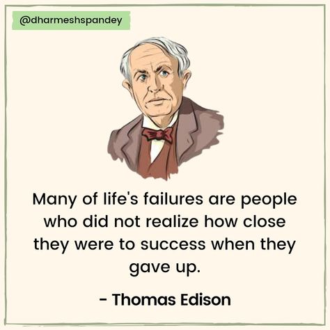 Edison Quotes, Alva Edison, Thomas S Monson, Thomas Edison, Doing Me Quotes, Always Learning, Successful People, Inspirational Quotes Motivation, Inspirational Quote