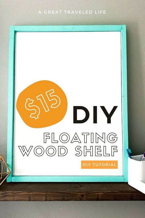 Beginners Tutorial for DIY Cheap and Easy Floating Wood Shelves | Hometalk Floating Wood Shelves, Diy Wood Shelves, Boys Playroom, Corner Brace, Aged Wood, Sand Paper, Wooden Snowflakes, Diy Canvas Wall Art, How To Hang