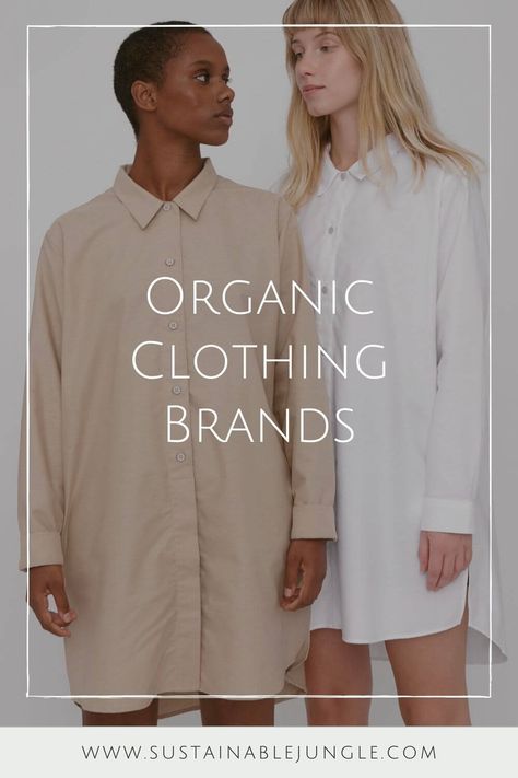 9 Organic Clothing Brands For Wearing Your Values Ethical Clothing Brands, Best Winter Outfits, Organic Fashion, Natural Clothing, Ethical Fashion Brands, Conscious Fashion, Ethical Clothing, Organic Clothing, Clothing Brands