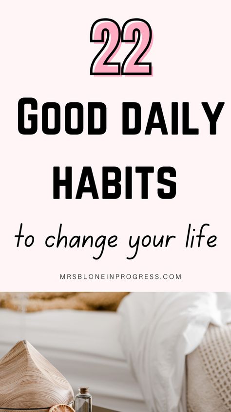 Good habits to change your life Life Habits Ideas, Good Habits For Adults, How To Create Good Habits Daily Routines, New Healthy Habits, Daily Habits To Improve Your Life, 2025 Habits, Good Habits To Start, Good Daily Habits, Life Areas