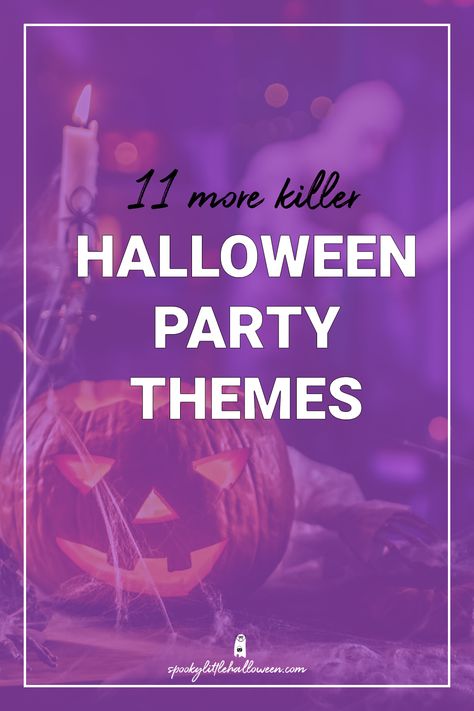 Looking for killer Halloween party themes? Here are 11 of my favorites, plus where you find a list of 15 more for your own party. Hallowen Party, Themes Party, Halloween Party Food, Party Theme Ideas, Theme List, Party Checklist, Haunted Halloween, Up Theme, Halloween Party Themes