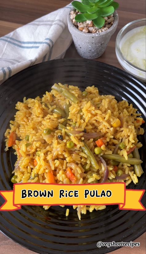 @vegshortrecipes_ Easy Brown Rice, Brown Rice Recipes Easy, Rice Pulao, Brown Rice Recipe, Short Recipes, Indian Rice Recipes, Brown Rice Recipes, Pulao Recipe, Recipe Indian