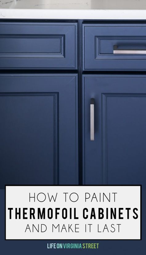 Great tips and tricks on how to paint thermofoil cabinets and make it last. These tips also work for laminate cabinets! This color is Benjamin Moore's Hale Navy. Thermofoil Kitchen Cabinets, Doors Painting, Thermofoil Cabinets, Melamine Cabinets, Painting Laminate, Life On Virginia Street, Kitchens Cabinets, Laminate Cabinets, Hale Navy