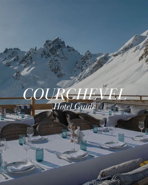 Dinner table with view over the Courchevel mountains and a lot of snow Sea Club, Miami Travel Guide, Hotel Marketing, Miami Travel, Christmas In Europe, Nikki Beach, Romantic Hotel, Ski Vacation, Ski Chalet